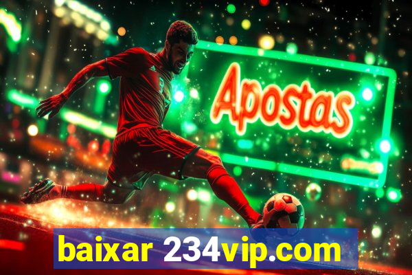 baixar 234vip.com